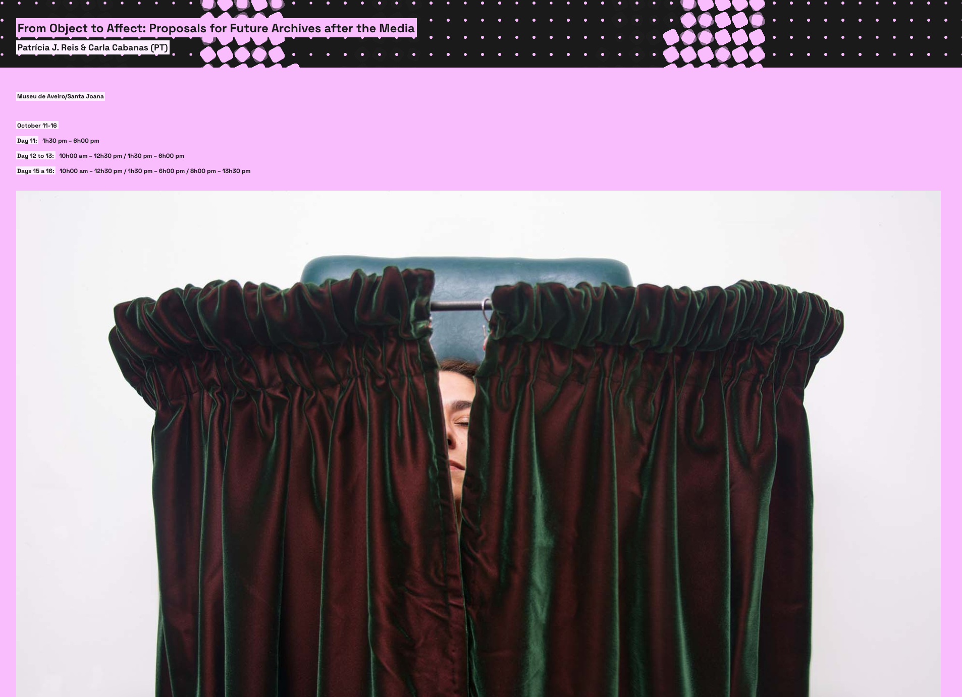 Solo Show in collaboration with Carla Cabanas "From object to affect: proposals for future archives after the media" at Criatech 2021, Aveiro, Portugal.